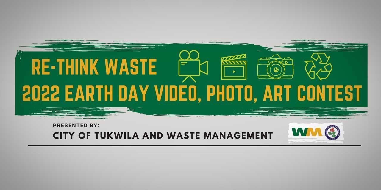 Re-Think Waste Earth Day Video, Photo and Art Contest is underway