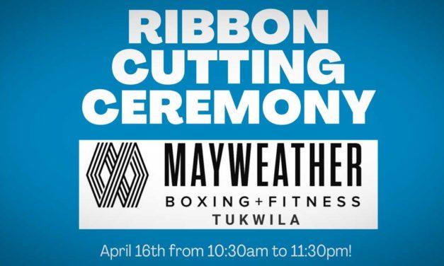 Ribbon Cutting & Grand Opening of Mayweather Boxing + Fitness will be Saturday, April 16
